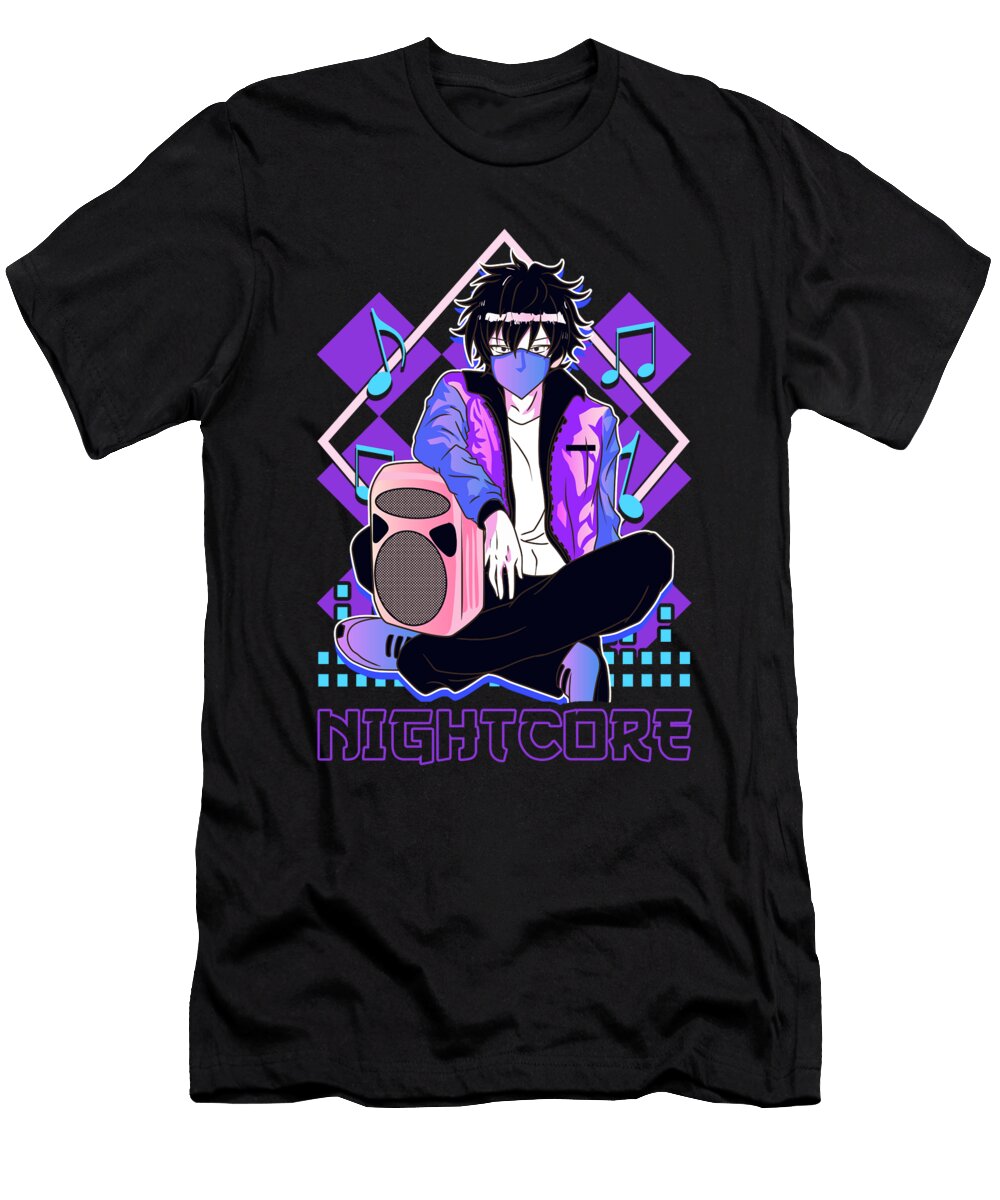 Nightcore Japanese Music Anime the Perfect Presents T-Shirt