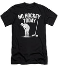 No Hockey Today Joanna Redesiuk T-Shirt