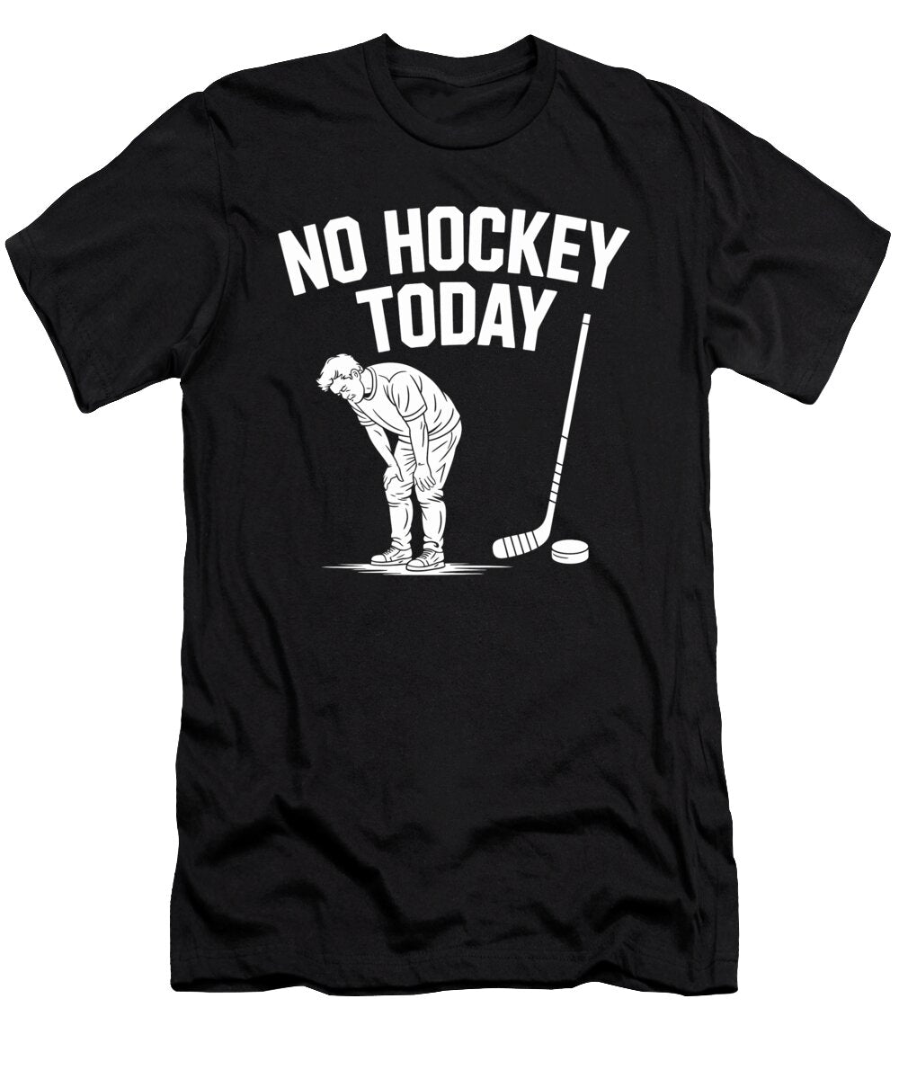 No Hockey Today Joanna Redesiuk T-Shirt
