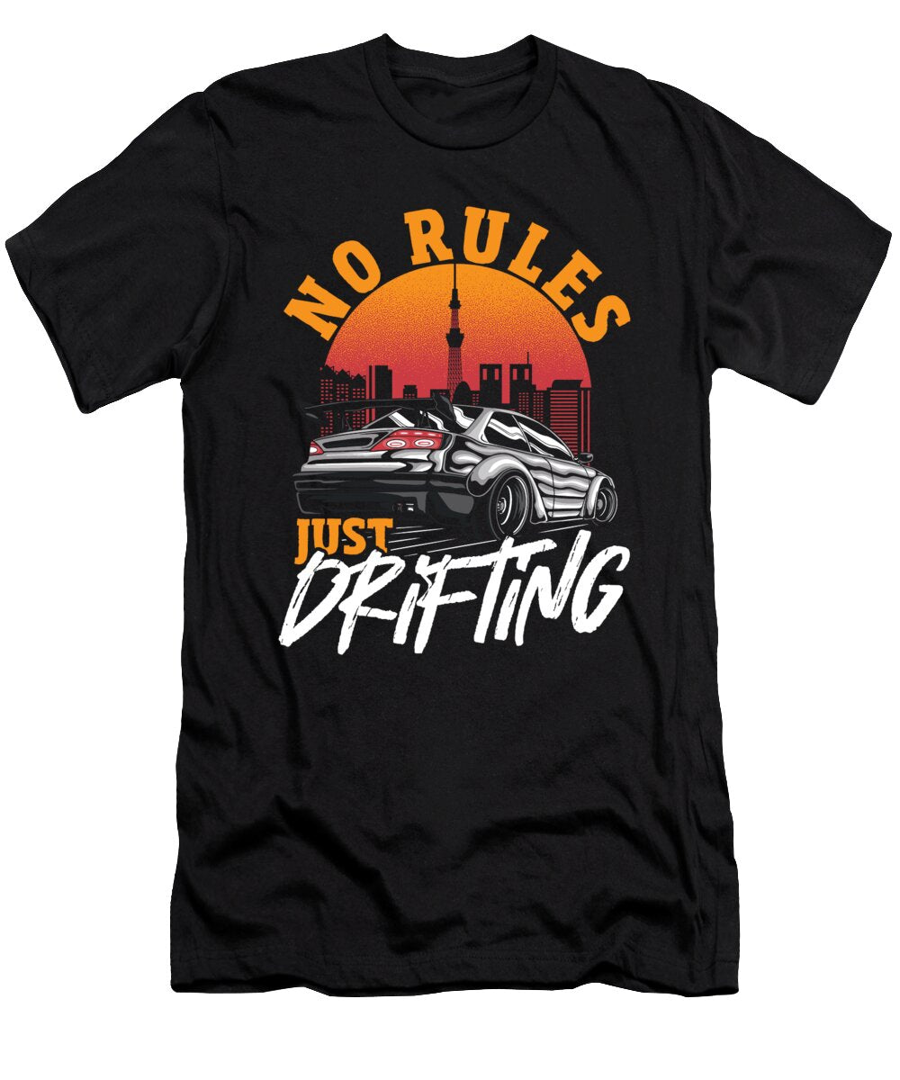 No Rules Just Drifting Drifting Car Racing Drift Alessandra Roth T-Shirt