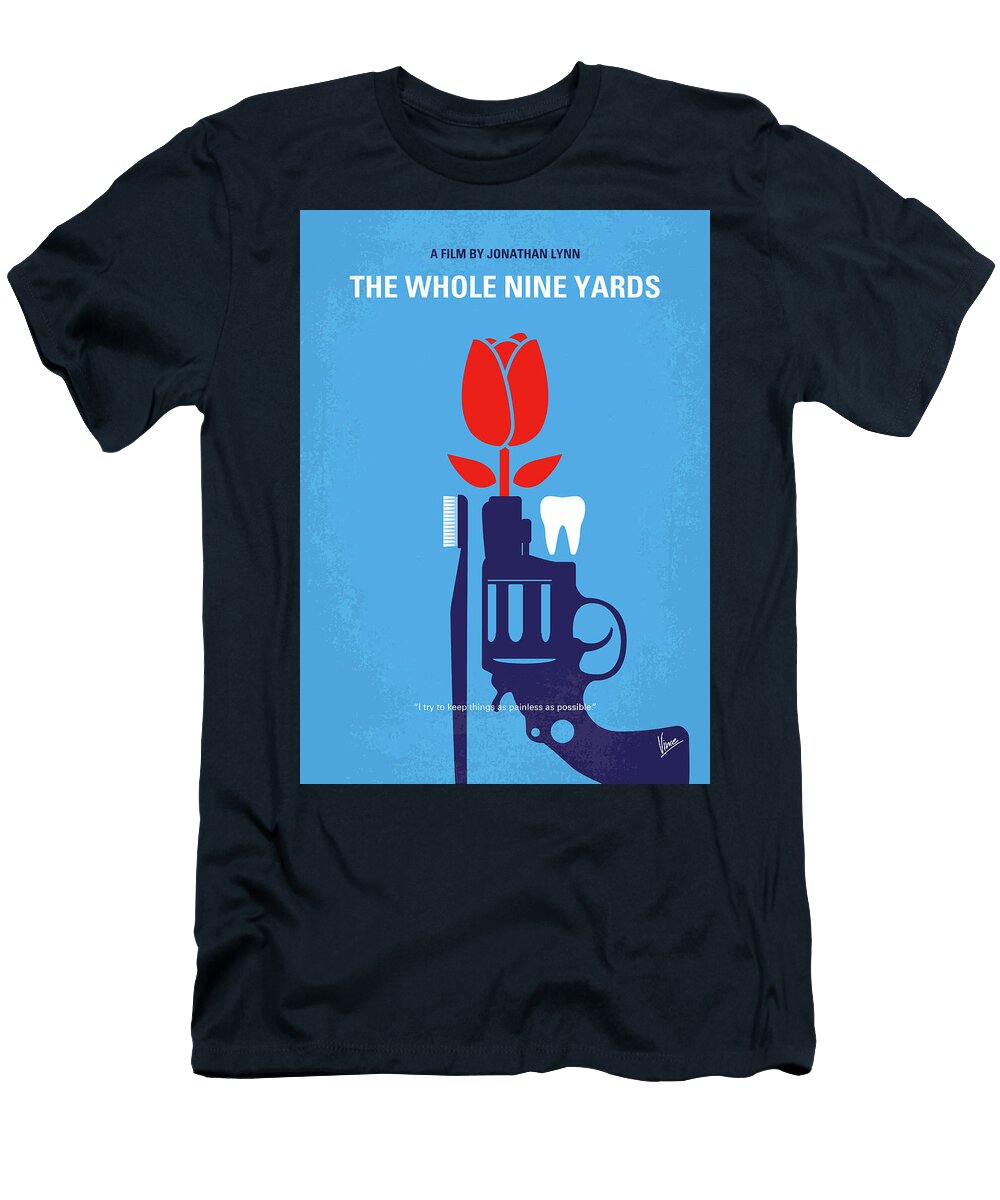 No1350 My the Whole Nine Yards Minimal Movie Poster Chungkong Art T-Shirt