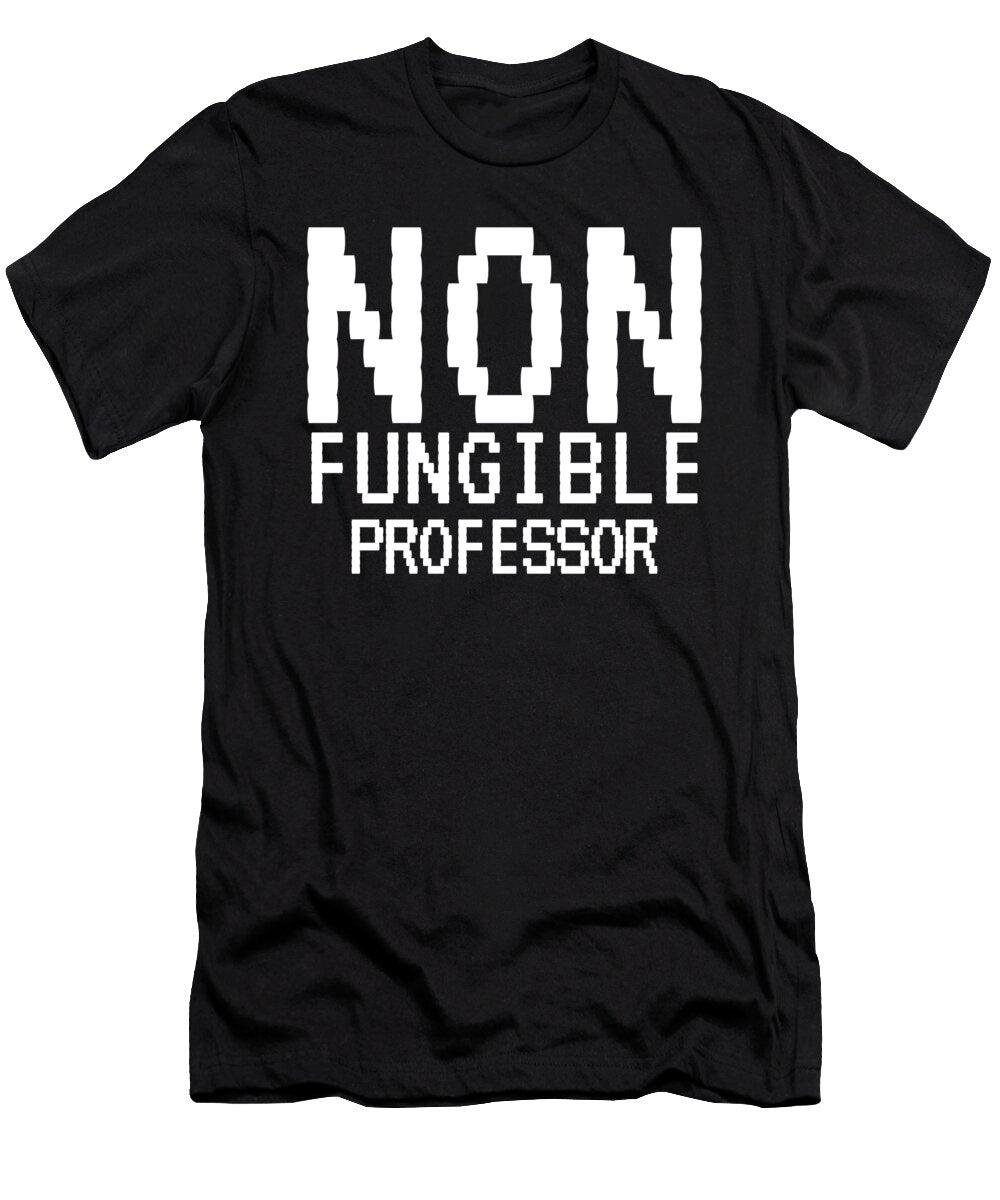 Non Fungible Professor Funny Nft Crypto Organicfoodempire T-Shirt