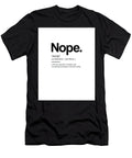 Nope Definition Poster Rosalie Peyton T-Shirt