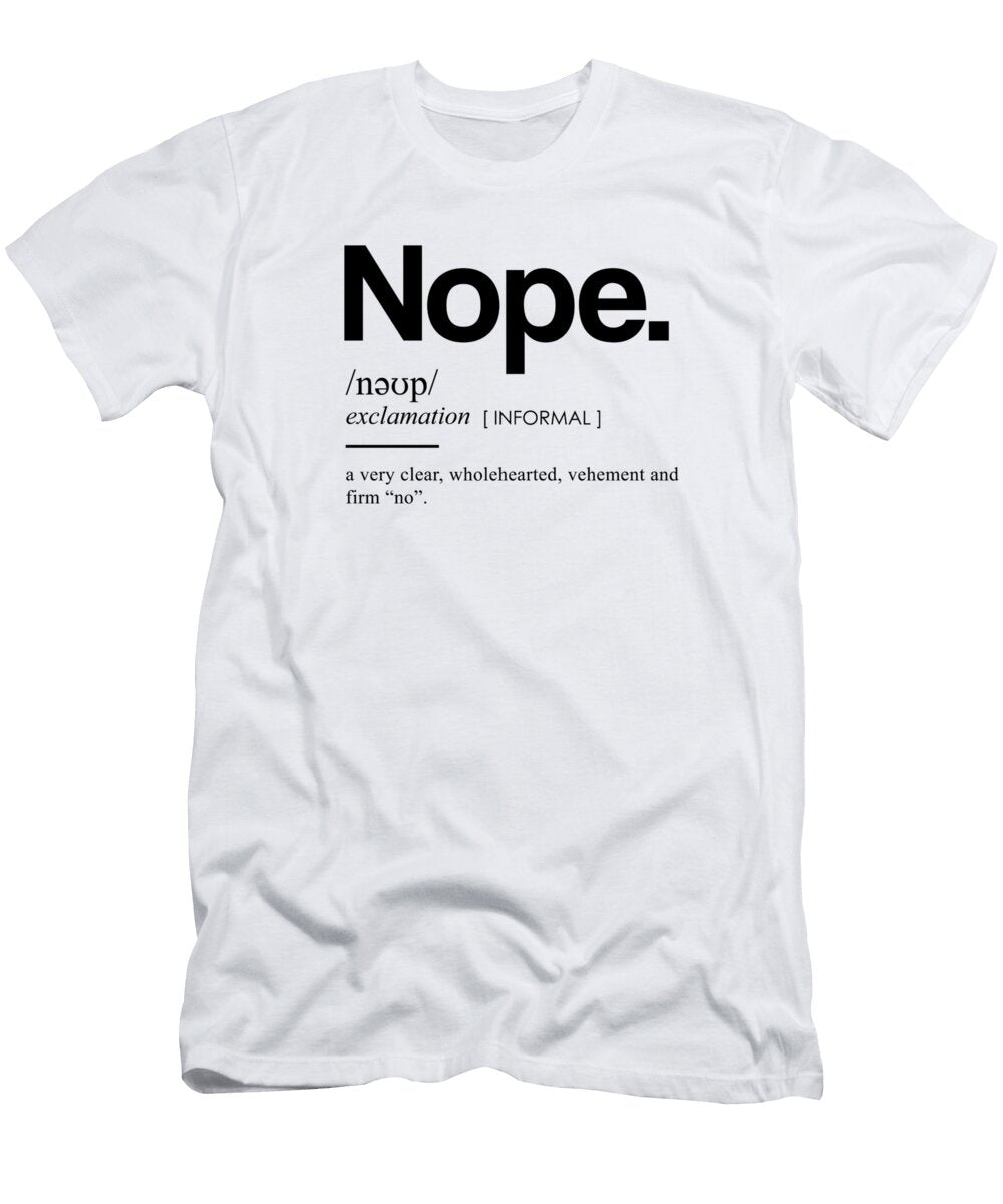 Nope Funny Definition Ii Funny Dictionary Meaning Minimal Modern Typography Print Studio Grafiikka T-Shirt