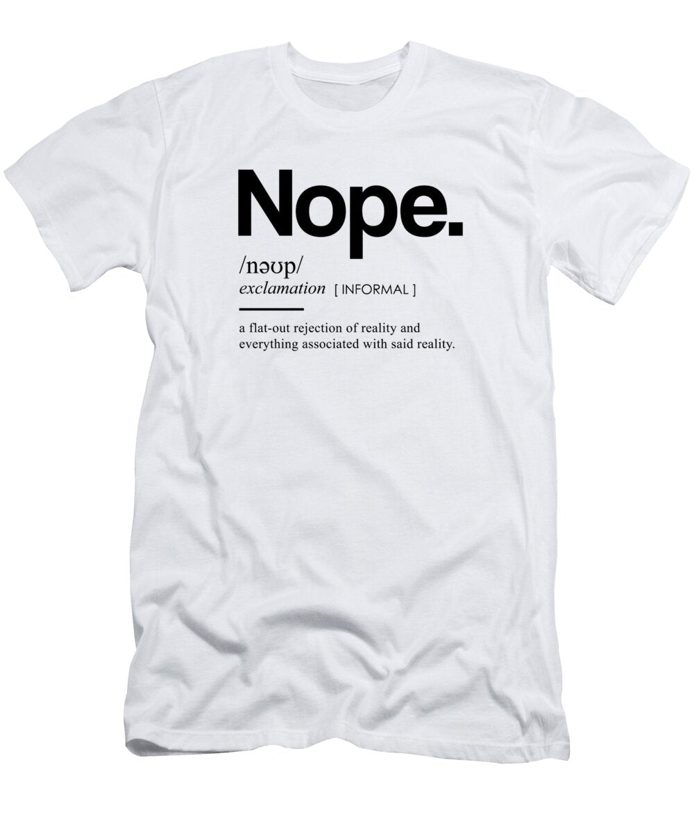 Nope Funny Dictionary Meaning Minimal Modern Typography Print Studio Grafiikka T-Shirt