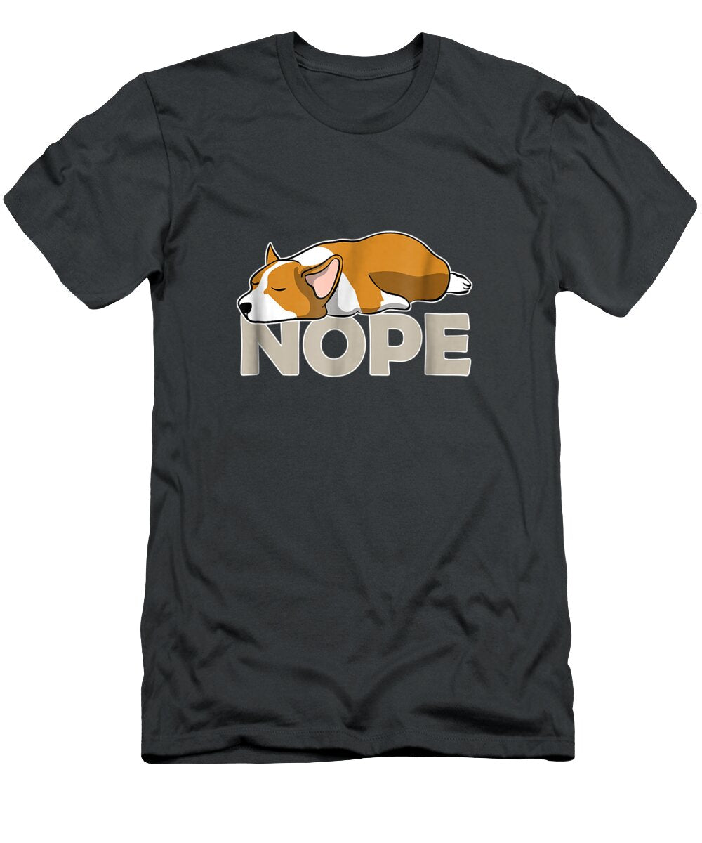 Nope Lazy Corgi Linkoln Aidy T-Shirt