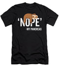 Nope My Pancreas Cute Sloth Type 1 T1d Diabetes Funny Gift 1 T-Shirt
