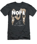 Nope Not Going to Happen Lazy Cute Chilling Sloths Khloem Stavr T-Shirt