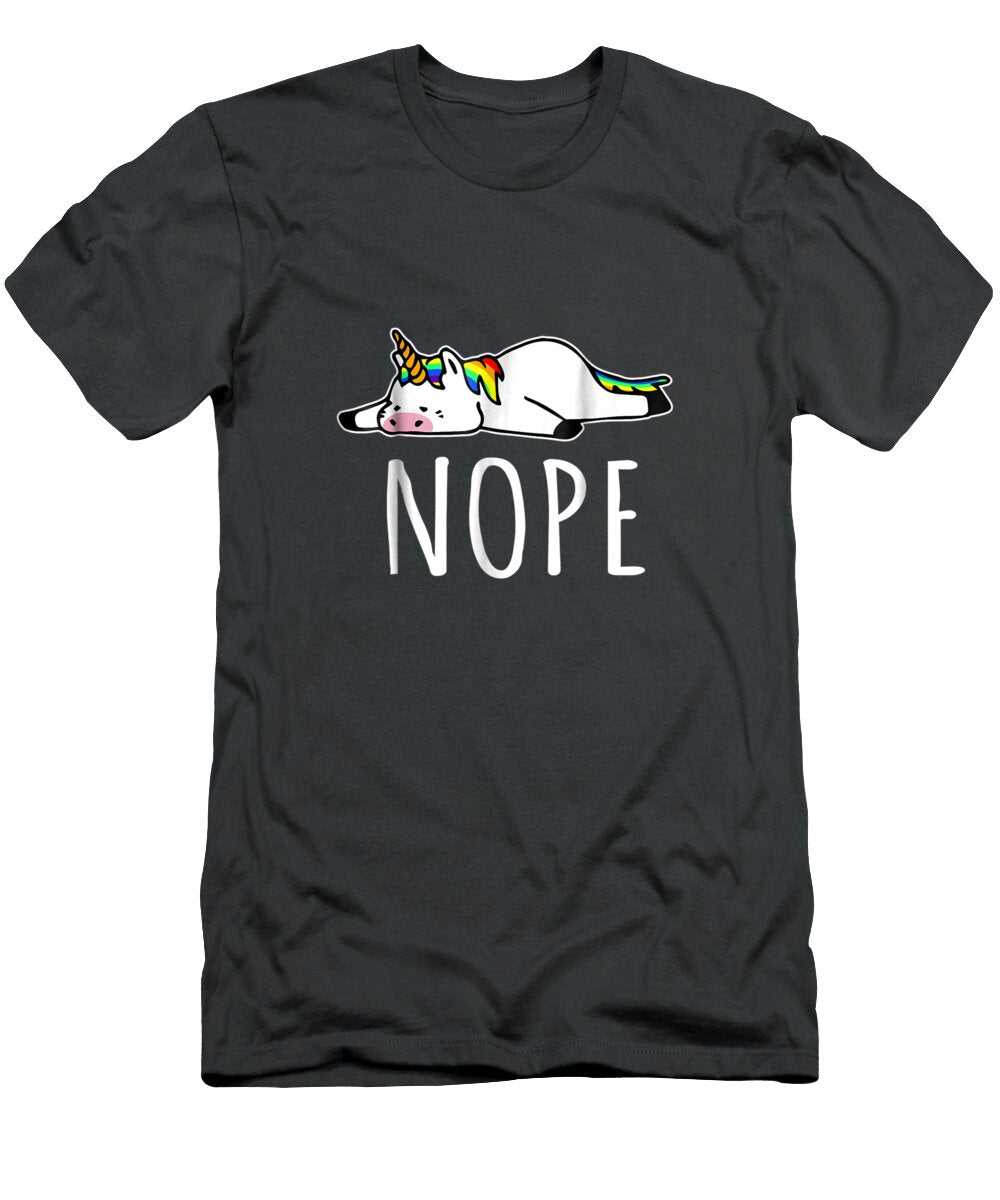 Nope Unicorn Nah Not Gonna Do It Funny Lazy Linkoln Aidy T-Shirt