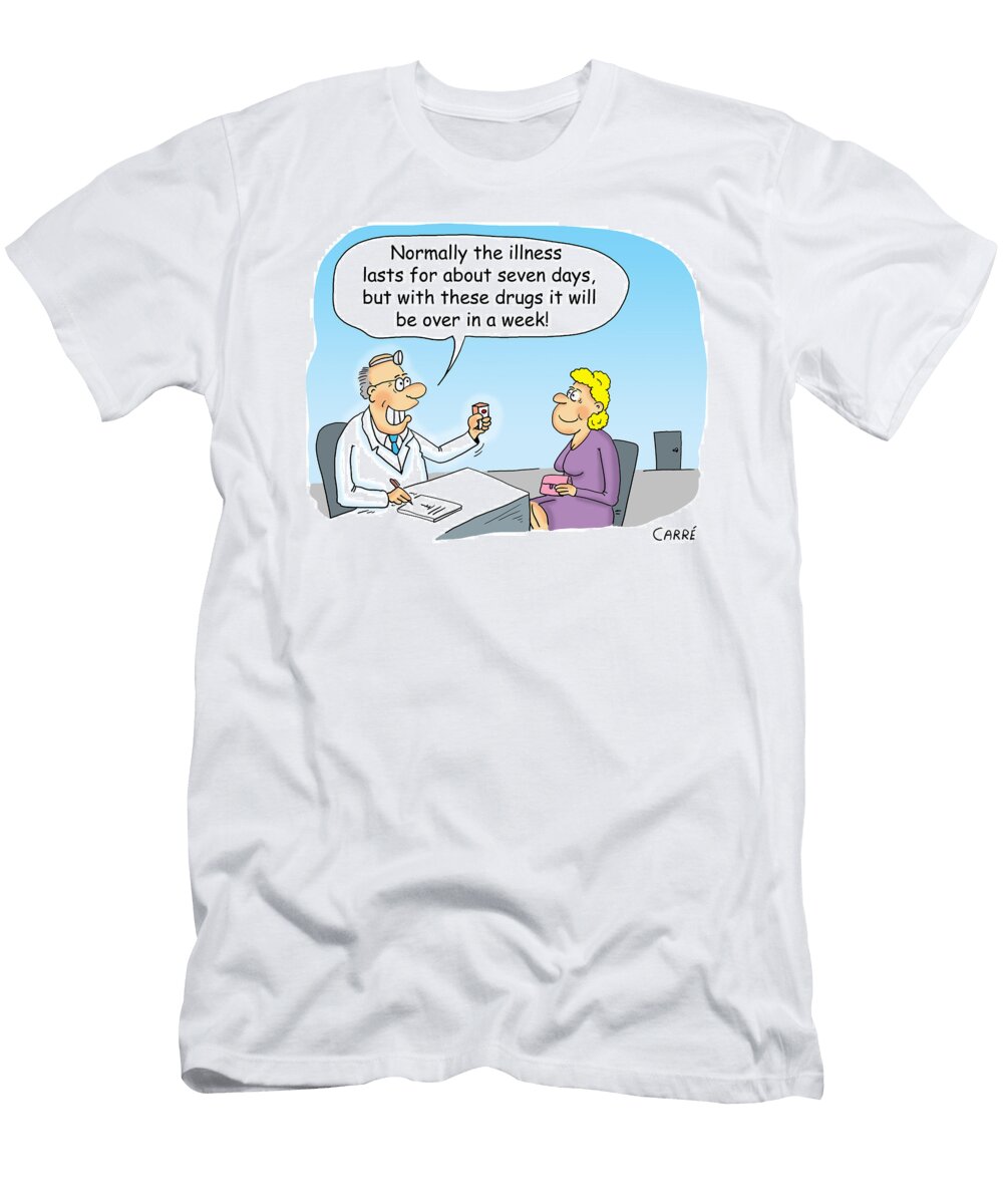 Normally the Illness Lasts for About Seven Days But Carr T-Shirt