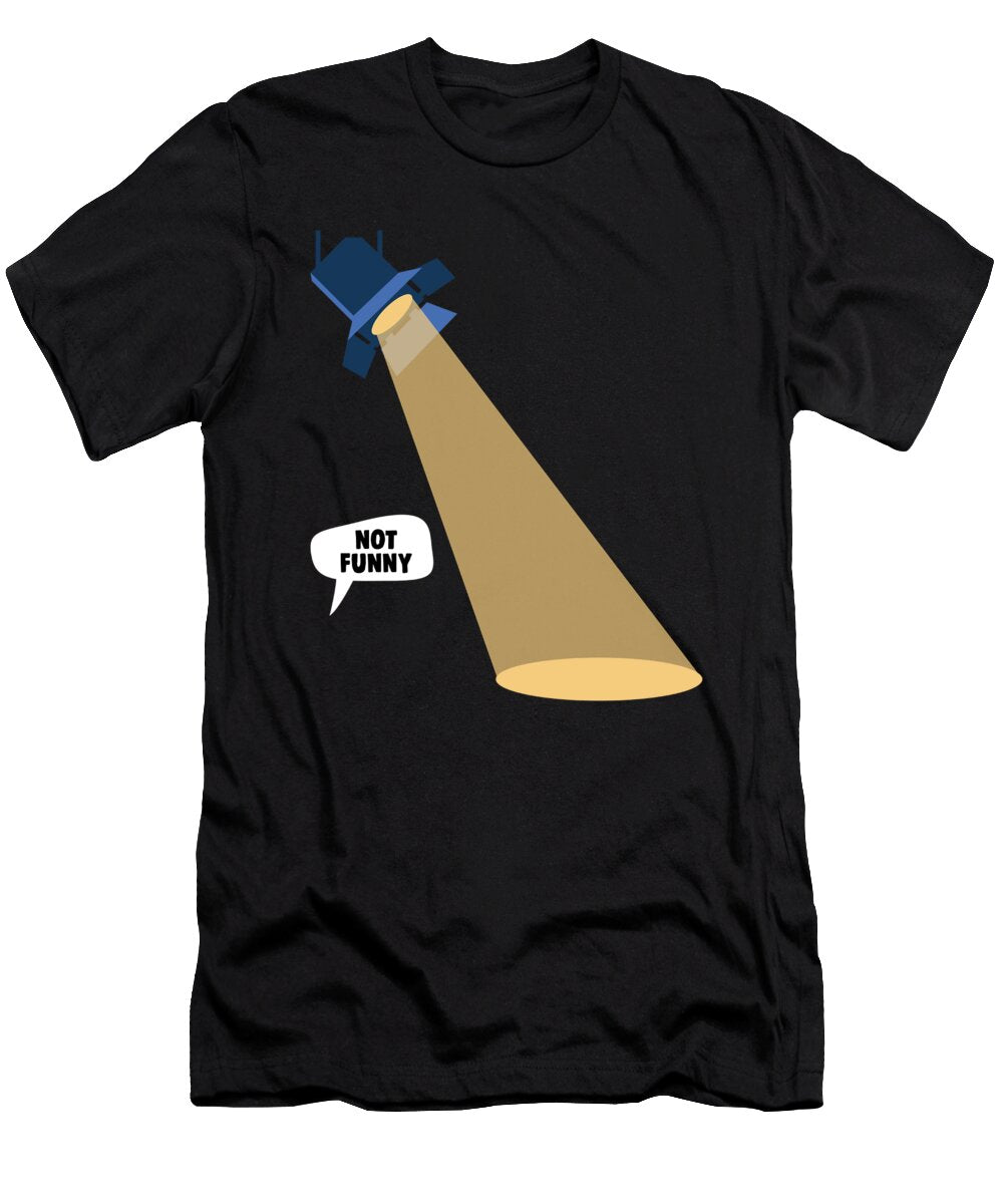 Not Funny Lighting Engineer Light Profession Gift Thomas Larch T-Shirt