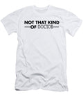 Not That Kind of Doctor Jacob Zelazny T-Shirt