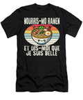 Nourris Mo Ramen Et Dis Moi Que Je Suis Belle Je Sifou Store T-Shirt