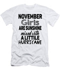 November Girls Are Sunshine Mixed with a Little Hurricane Jacob Zelazny T-Shirt