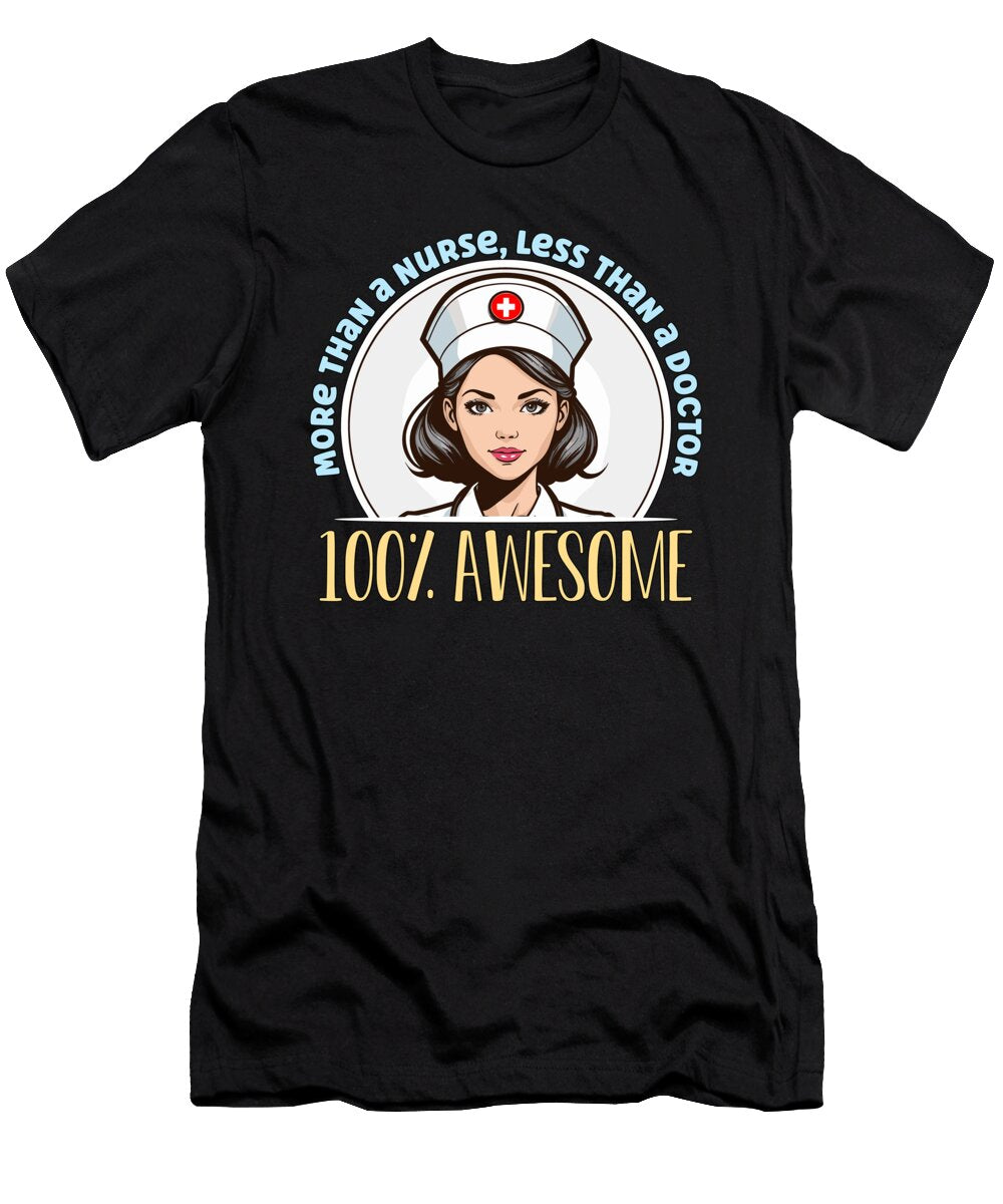 Nurse Practitioner More Than a Nurse Healthcare Tshirtconcepts Marvin Poppe T-Shirt