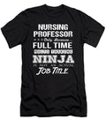 Nursing Professor Ninja Job Gift Item Shi Hu Kang T-Shirt