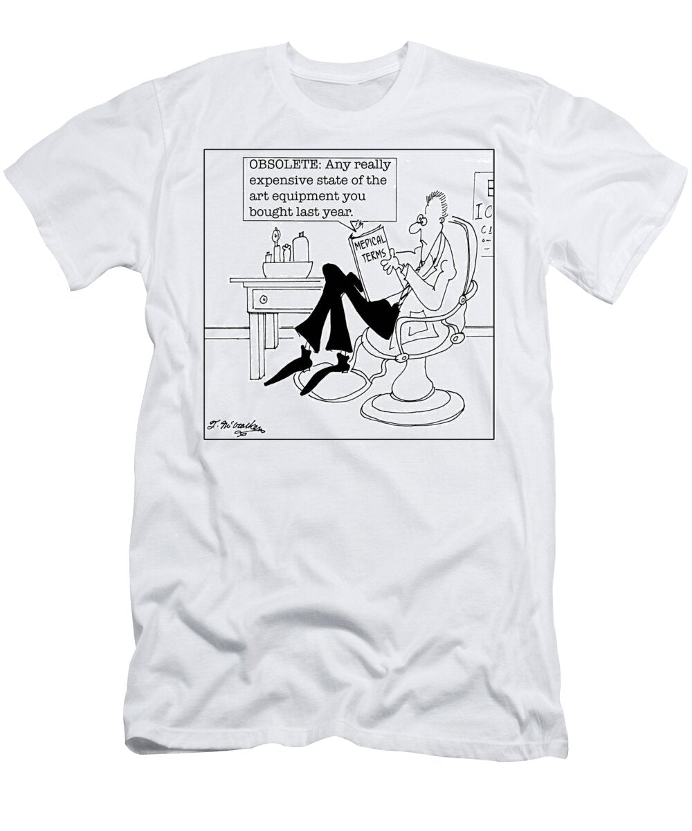 Obsolete Any Really Expensive State of the Art Equipment Theresa Mccracken T-Shirt