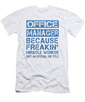 Office Manager Sophia T-Shirt