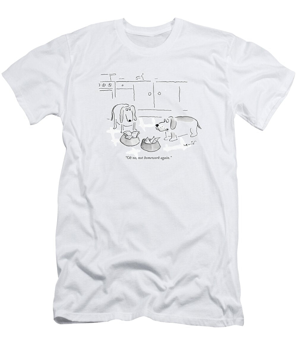 Oh No Not Homework Again Arnie Levin T-Shirt