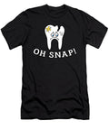 Oh Snap Dentist Dentistry Dental Assistant Gift Thomas Larch T-Shirt