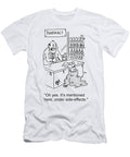 Oh Yes Its Mentioned Here Under Side Effects Kes T-Shirt