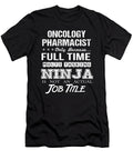 Oncology Pharmacist Ninja Job Gift Item Shi Hu Kang T-Shirt