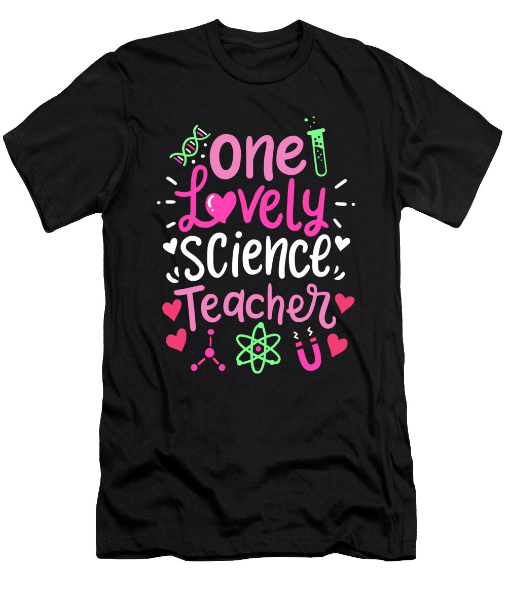 One Lovely Science Teacher School Student Teaching Haselshirt T-Shirt