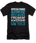 Operations Accountant Freaking Awesome Job Gift Item Shi Hu Kang T-Shirt