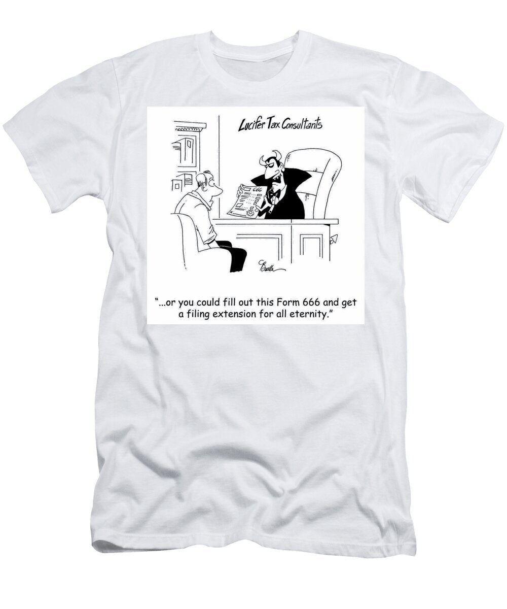 Or You Could Fill Out This Form 666 and Get a Filing Marty Bucella T-Shirt