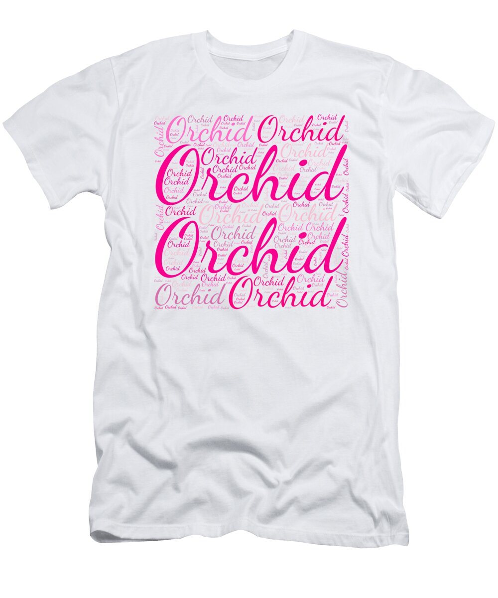 Orchid Names Without Frontiers Vidddie Publyshd T-Shirt