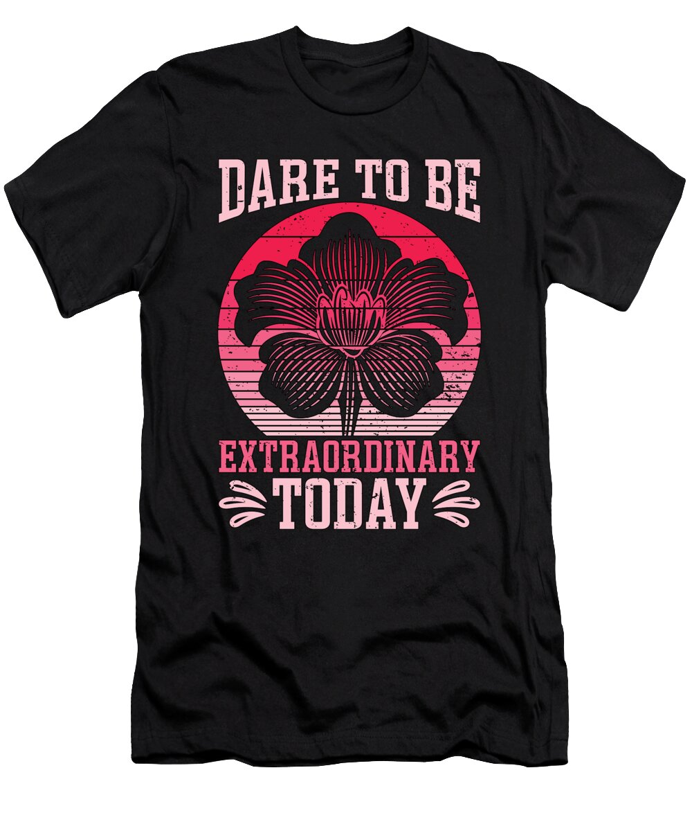 Orchids Dare to Be Extraordinary Today Botanical Tshirtconcepts Marvin Poppe T-Shirt