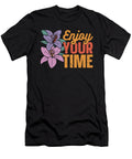 Orchids Enjoy Your Time Orchid Flower Gardening Tshirtconcepts Marvin Poppe T-Shirt