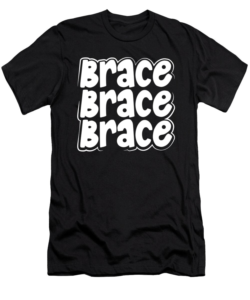 Orthodontist Gift Brace Brace Brace Dentist Gifts Kanig Designs T-Shirt