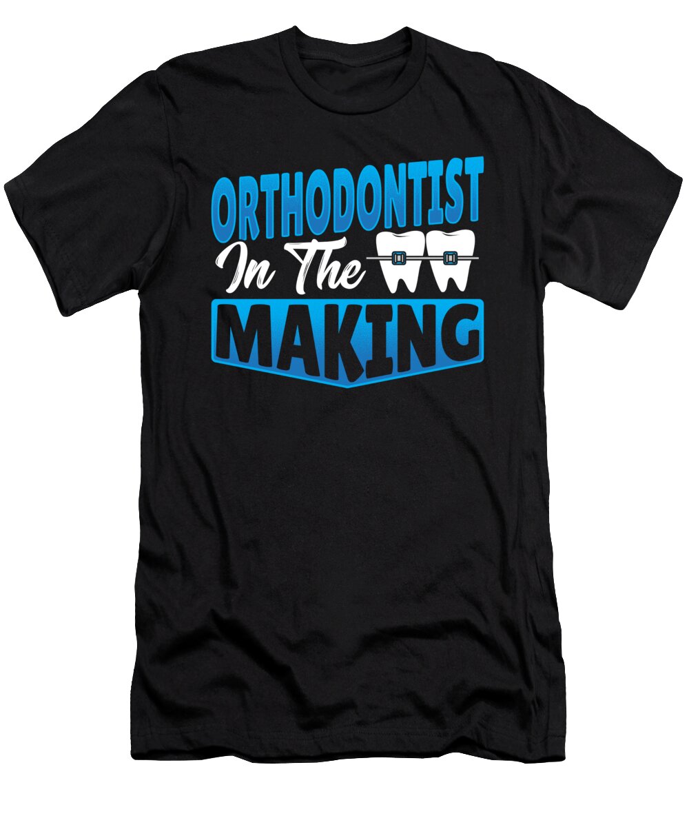 Orthodontist in the Making Orthodontists Orthodontic Alessandra Roth T-Shirt