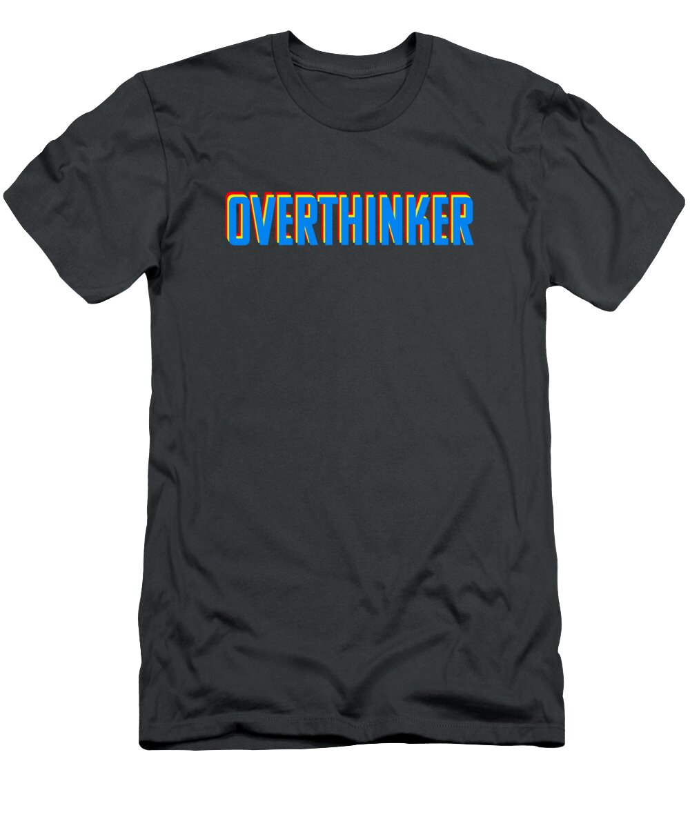 Overthinker 11 01 a Celestial Images T-Shirt