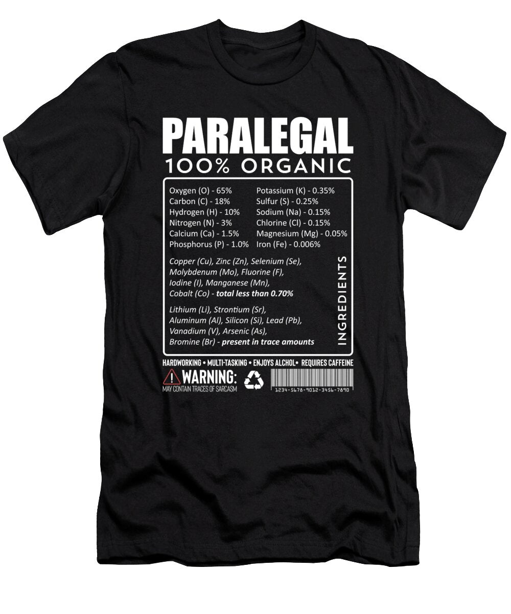 Paralegal Ingredients Nutritional Facts Noirty Designs T-Shirt