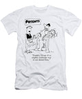 Patents Frankly Id Say Its a Slightly Elaborate Way David Myers T-Shirt