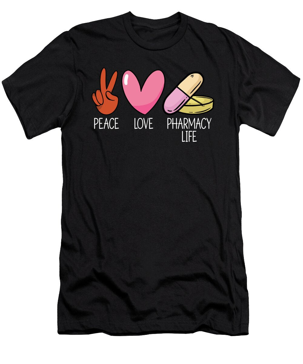 Peace Love Pharmacy Life Tech Medicine Pharmacist Tshirtconcepts Marvin Poppe T-Shirt