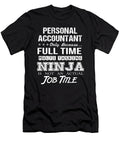 Personal Accountant Ninja Job Gift Item Shi Hu Kang T-Shirt