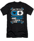 Pharmacist and Mom Graphic Design Joanna Redesiuk T-Shirt