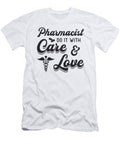 Pharmacist Do It with Care Pharmacy Tech Medicine Tshirtconcepts Marvin Poppe T-Shirt