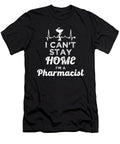 Pharmacist I Cant Stay Home Pharmacy Technician Tshirtconcepts Marvin Poppe T-Shirt