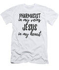 Pharmacist in My Veins Jesus in My Heart Funny Christian Coworker Gift Funny Gift Ideas T-Shirt
