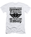 Pharmacist Medicine Tech Im a Pharmacy Technician Tshirtconcepts Marvin Poppe T-Shirt