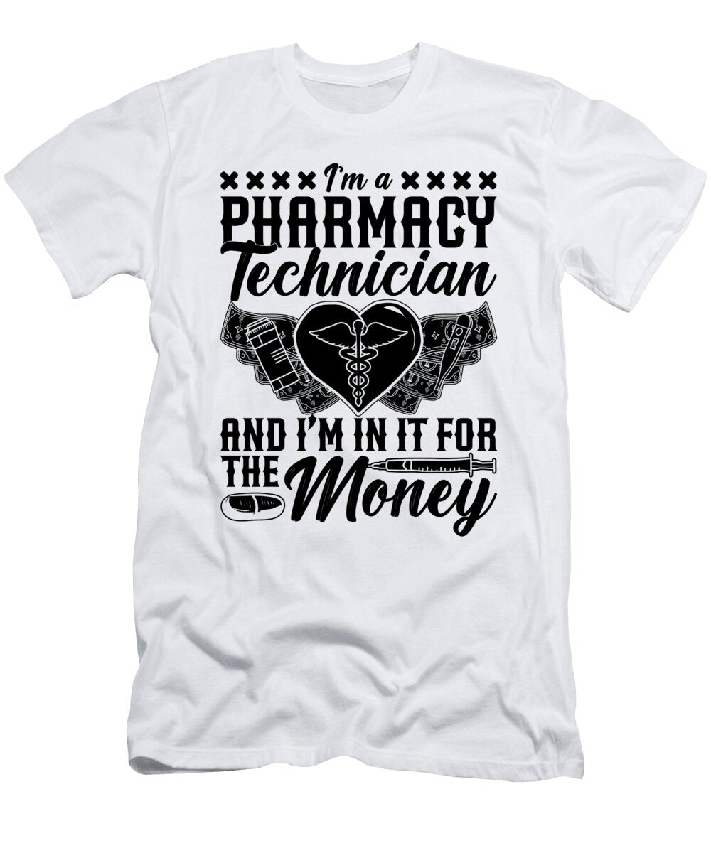 Pharmacist Medicine Tech Im a Pharmacy Technician Tshirtconcepts Marvin Poppe T-Shirt