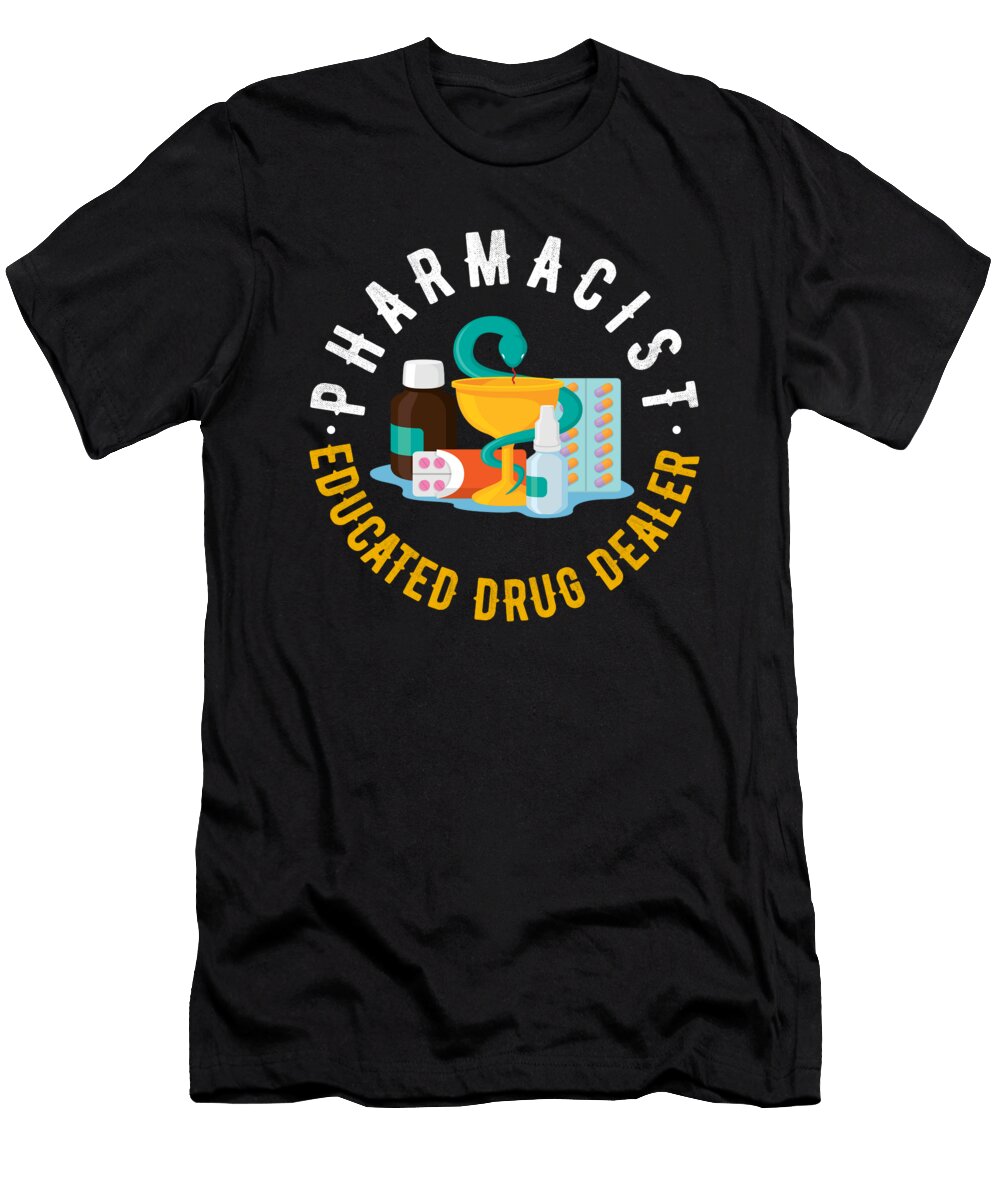 Pharmacist Pharmacy Medeziner Pharma Hospital Steven Zimmer T-Shirt