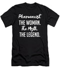 Pharmacist the Woman the Myth the Legend Funny Secret Santa Cal Nyto T-Shirt