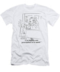 Pharmacist to Lady Im Juggling Your Prescriptions As Jonny Hawkins T-Shirt