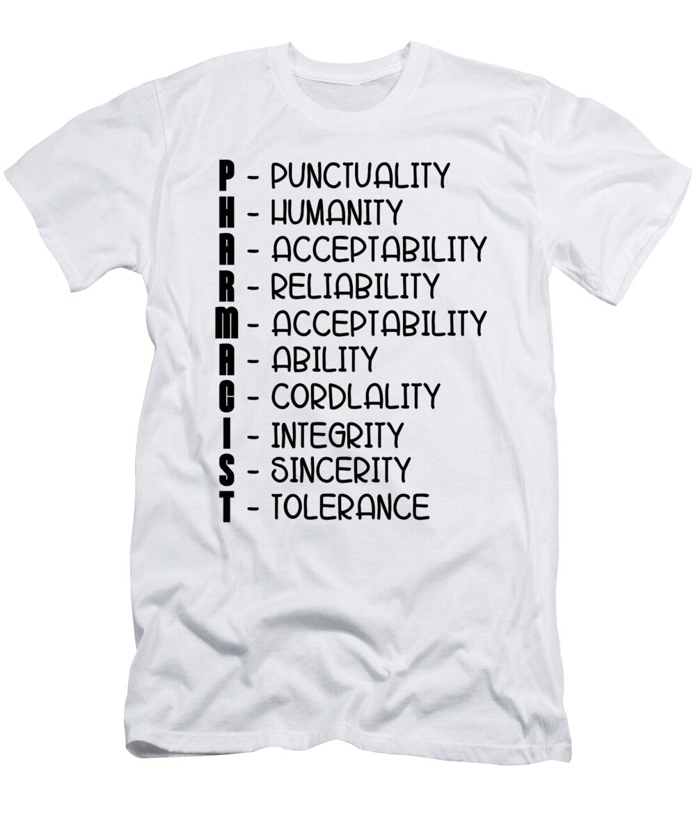 Pharmacy Quote Medicine Technician Pharmacist Tech Tshirtconcepts Marvin Poppe T-Shirt