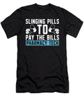 Pharmacy Tech Slinging Pills to Bills Pharmacist Tshirtconcepts Marvin Poppe T-Shirt